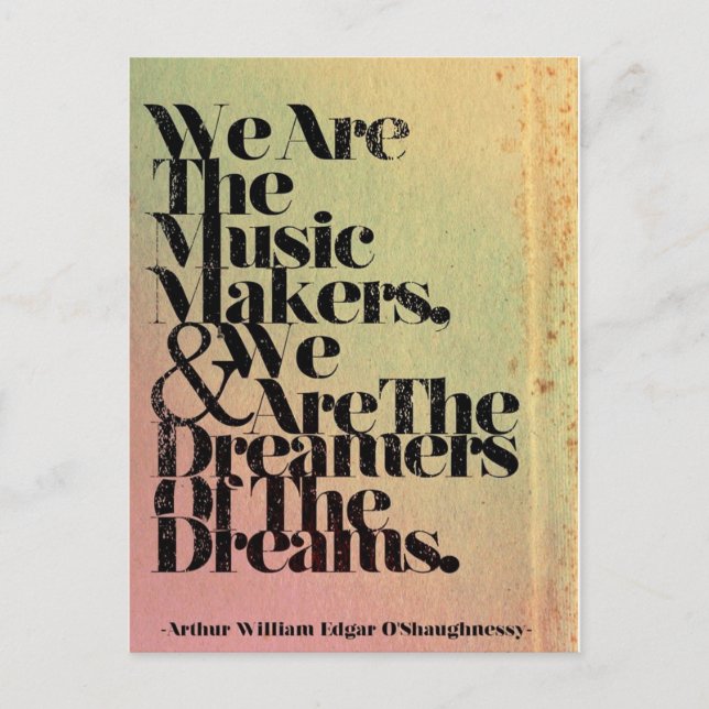 We are the music makers post card vykort (Framsida)