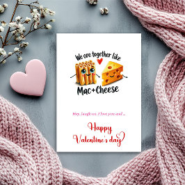 We are together like mac + cheese humor Valentine Julkort