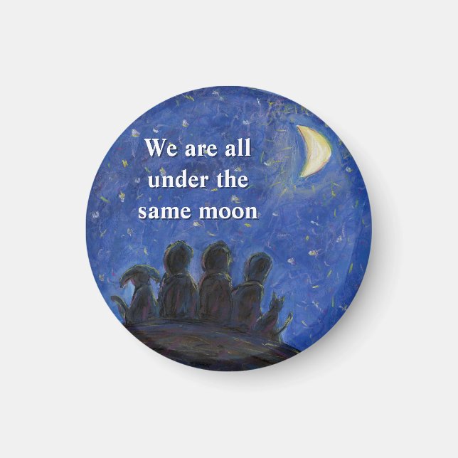 We Are Under the Same Moon Art Fridge Magnets Magnet (Framsidan)
