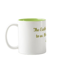 We Belong To The Earth Mug | Chief Seattle Quote