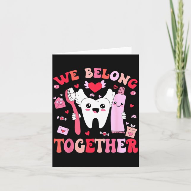 We Belong Together Dental Valentines's Day Dental  Kort (Framsida)