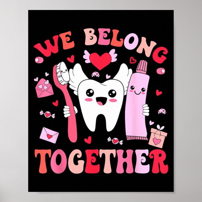 We Belong Together Dental Valentines's Day Dental  Poster (Framsidan)