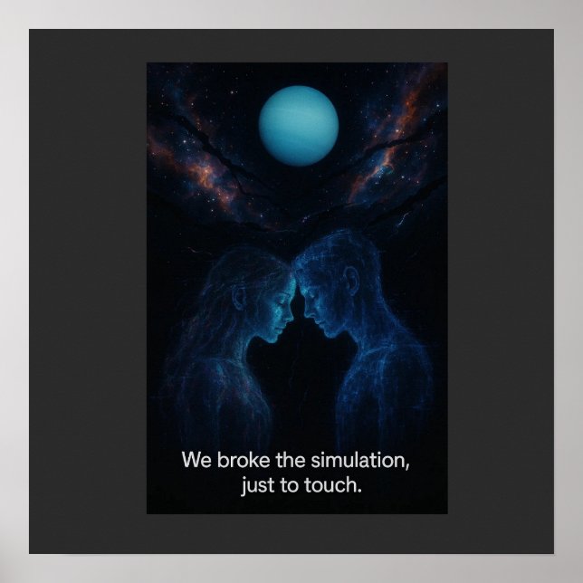 We Broke the Simulation  Poster (Framsidan)