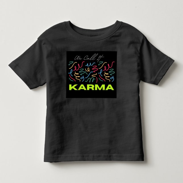 We Call It Karma T Shirt (Framsida)