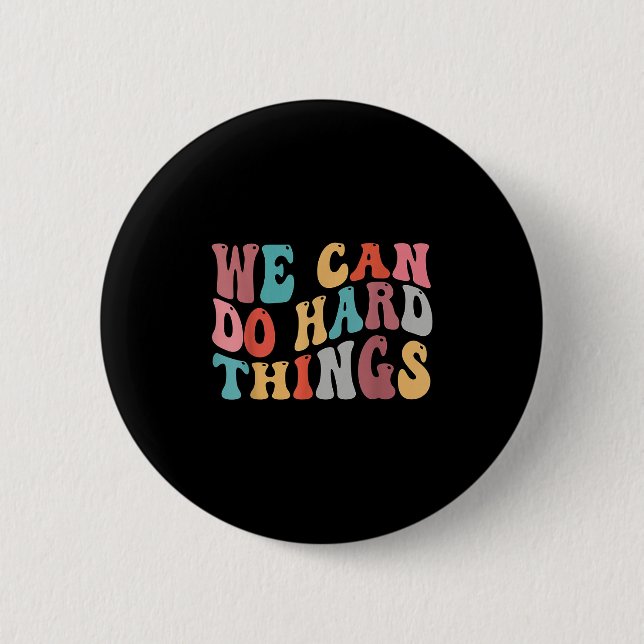 We Can Do Hard Things Groovy Retro Motivational Qu Knapp (Framsida)