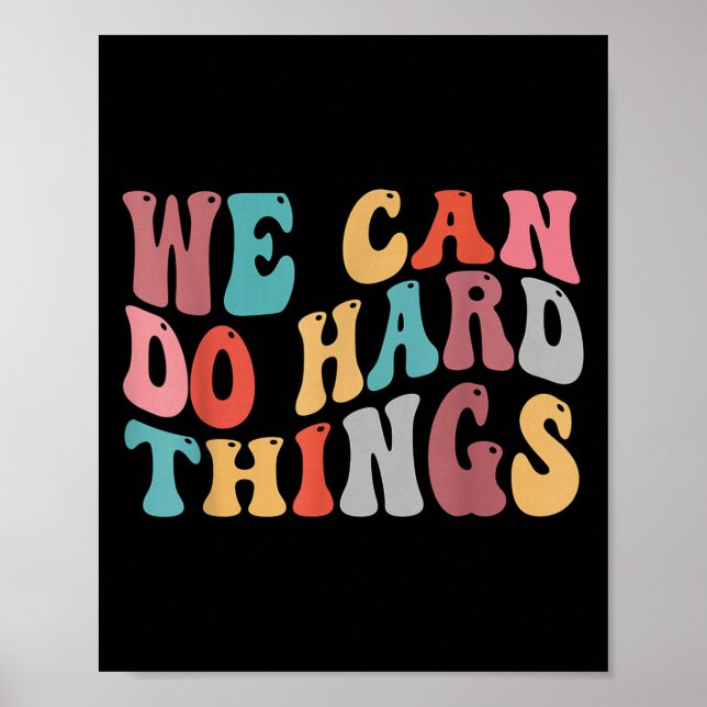 We Can Do Hard Things Groovy Retro Motivational Qu Poster (Framsidan)