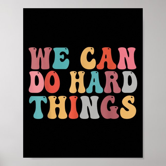 We Can Do Hard Things Groovy Retro Motivational Qu Poster (Framsidan)