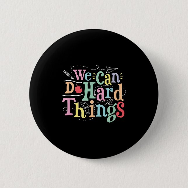 We Can Do Hard Things Motivational Education Schoo Knapp (Framsida)