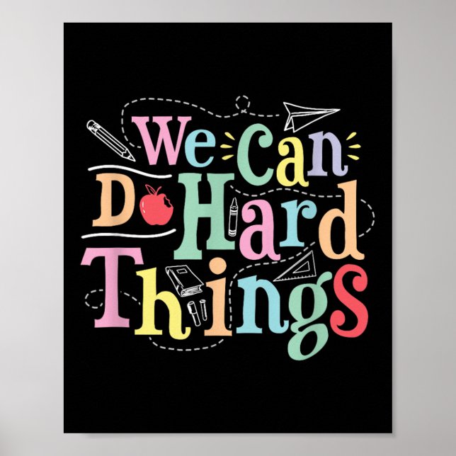We Can Do Hard Things Motivational Education Schoo Poster (Framsidan)