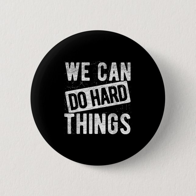 We Can Do Hard Things Motivational Quote Sitivity  Knapp (Framsida)