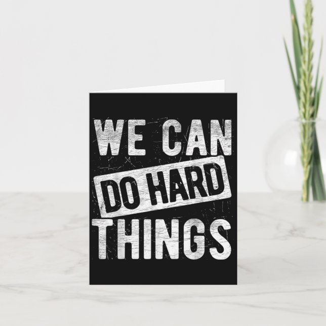 We Can Do Hard Things Motivational Quote Sitivity  Kort (Framsida)