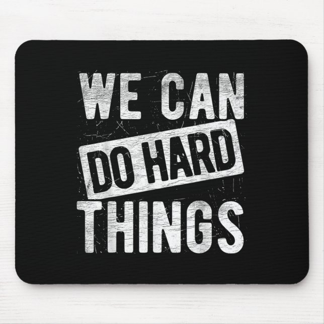We Can Do Hard Things Motivational Quote Sitivity  Musmatta (Framsidan)