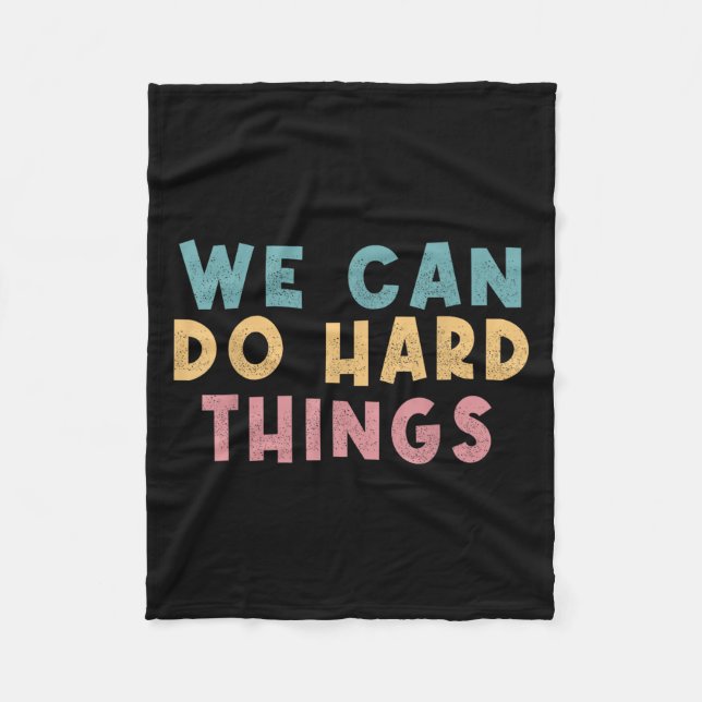 We Can Do Hard Things Motivational Teacher  Fleecefilt (Framsidan)