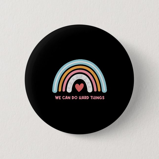 We Can Do Hard Things Motivational Teacher Rainbow Knapp (Framsida)