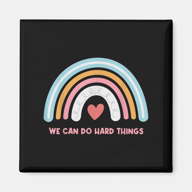 We Can Do Hard Things Motivational Teacher Rainbow Magnet (Framsidan)
