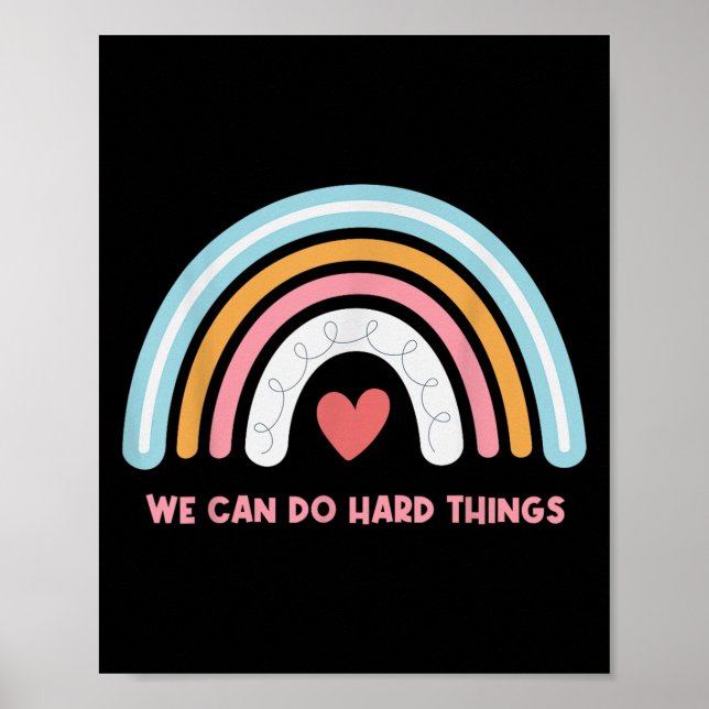 We Can Do Hard Things Motivational Teacher Rainbow Poster (Framsidan)