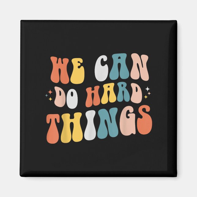We Can Do Hard Things Motivational Teacher Wavy  Magnet (Framsidan)