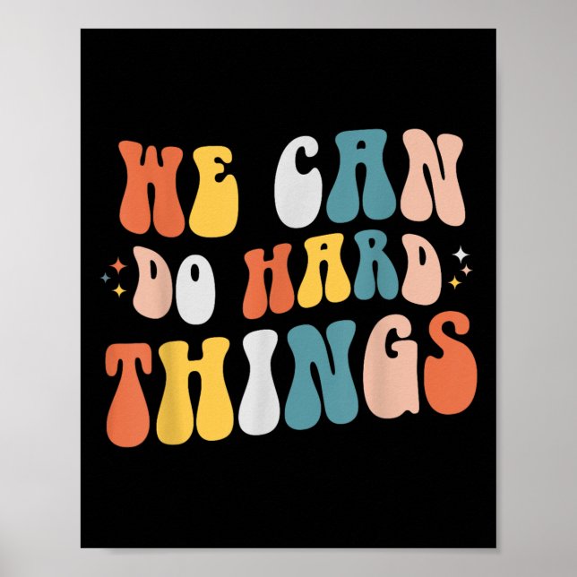 We Can Do Hard Things Motivational Teacher Wavy  Poster (Framsidan)