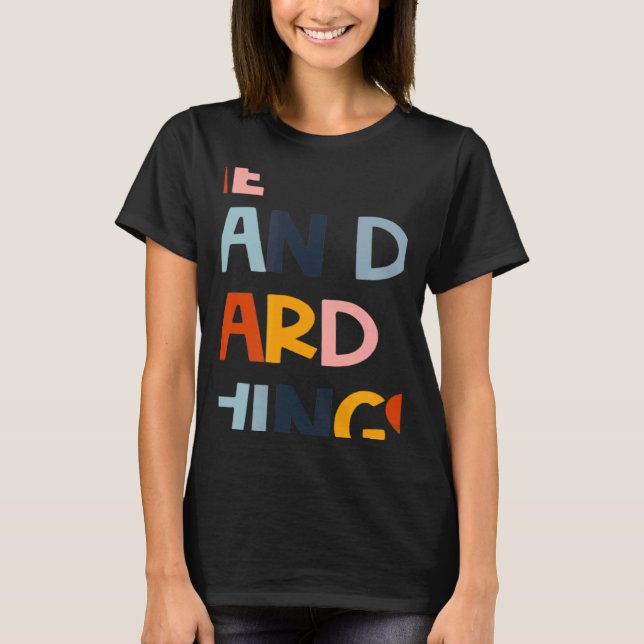 We Can Do Hard Things Teacher Back to School Teach T Shirt (Framsida)