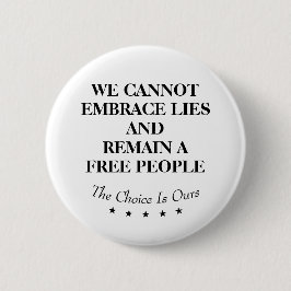 We Cannot Embrace Lies And Remain A Free People Knapp