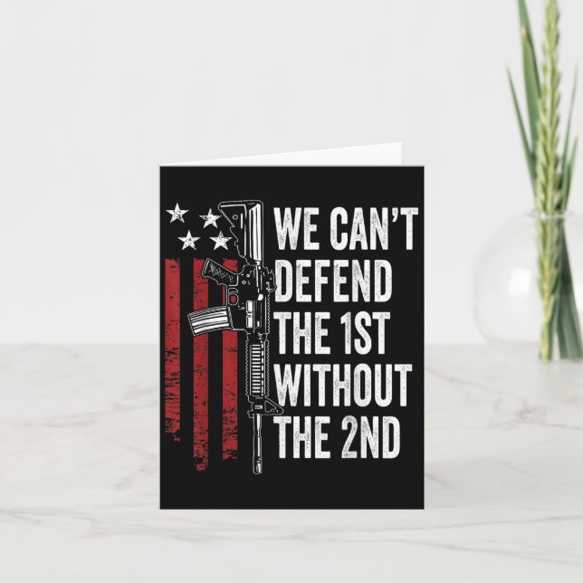 We Can't Defend The 1st Without The 2nd Amendment  Kort (Framsida)