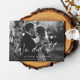 We Did It Modern Script Wedding Photo Elopement Inbjudningar