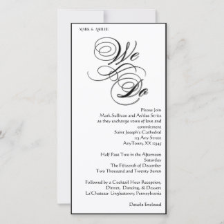 We Do 8x4 B&W Double Sided Wedding Invitation