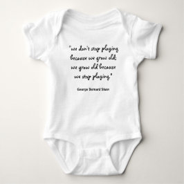 we-dont-stop-playing-because-we-grow-old01 tee shirt