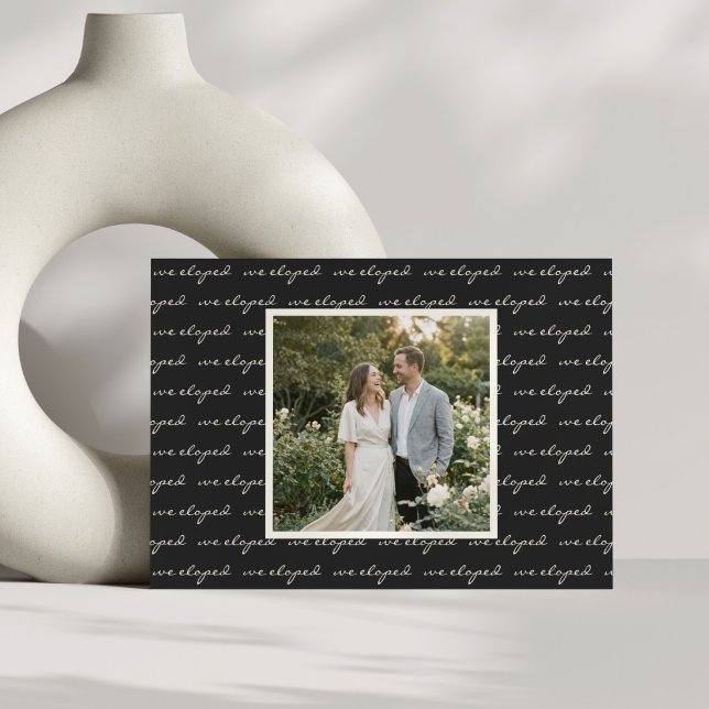 We Eloped Script Black White Elegant Wedding Photo Meddelande (Skapare uppladdad)