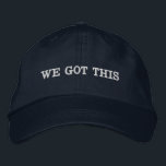 We Got This Inspirational Quote Motivational Words Broderad Keps<br><div class="desc">This embroidered baseball cap features "WE GOT THIS" in white text on a dark hat. For everyday motivation,  encouragement gifts,  team support,  or anyone who needs a reminder they can handle it.</div>