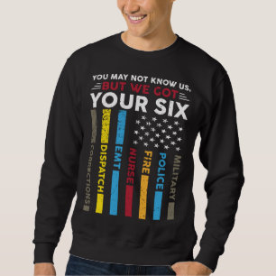 We Got Your Six Stolt 911-disponent Disposition Op Lång Ärmad Tröja