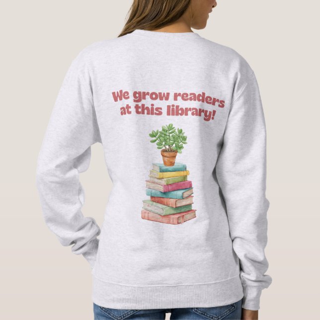 We Grow Readers at this Library T Shirt (Baksida)