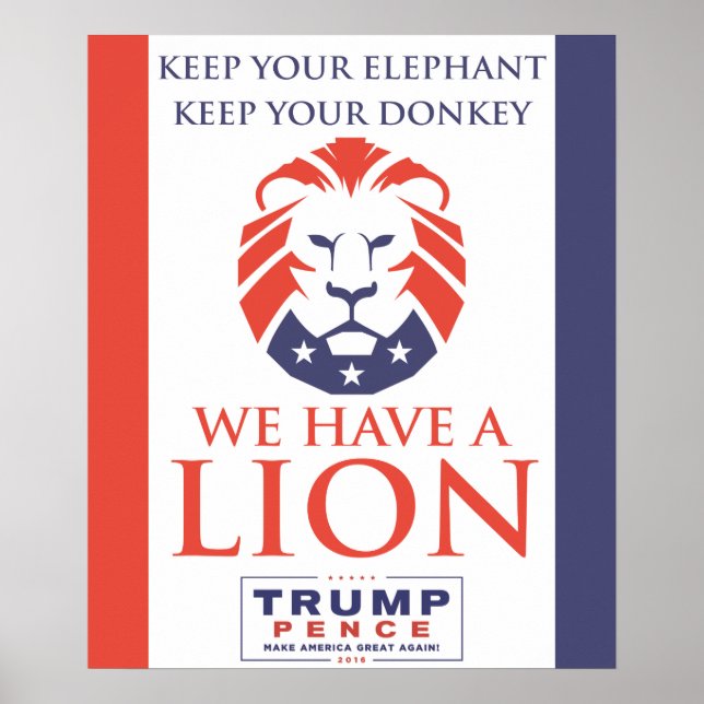 WE HAVE A LION - Trump/Pence 2016 Poster (Framsidan)