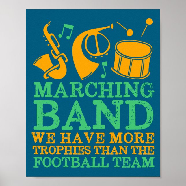 We Have More Trophies Funny Marching Band  Poster (Framsidan)