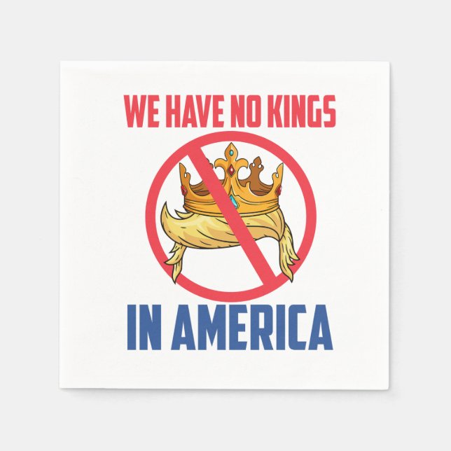 We Have No Kings In America Napkins Pappersservett (Framsidan)