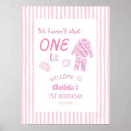 We Haven't Slept One Bit Pajamas 1st Birthday  Poster