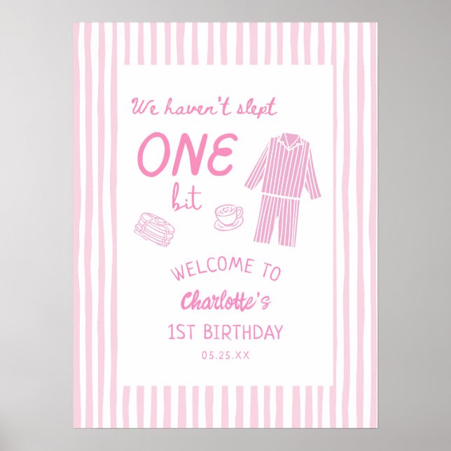 We Haven't Slept One Bit Pajamas 1st Birthday  Poster (Framsidan)