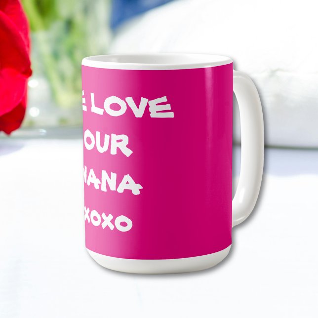 WE KÄRLEK VÅR NANA Söt Rosa Toppen Cute Kaffemugg ("WE LOVE OUR NANA" Pretty Hot Pink Super Cute Coffee Mug.)