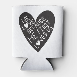 We love because he first loved us