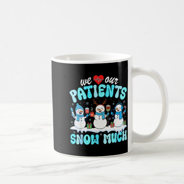 We Love Our Patients Snow Much Funny Snowman Chris Kaffemugg (Höger)