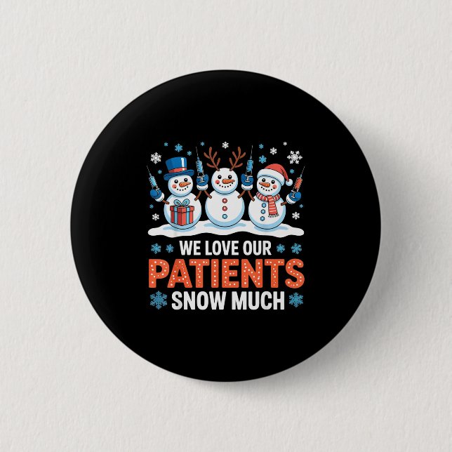 We Love Our Patients Snow Much Funny Snowman Chris Knapp (Framsida)