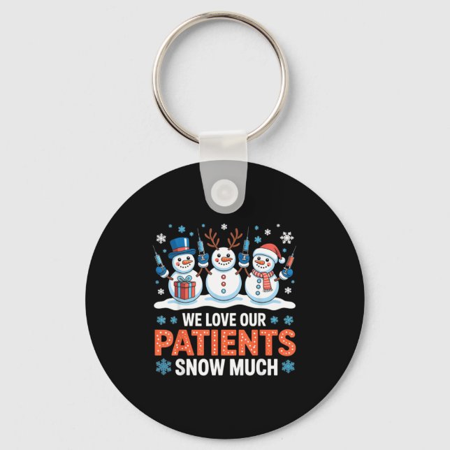 We Love Our Patients Snow Much Funny Snowman Chris Nyckelring (Framsida)