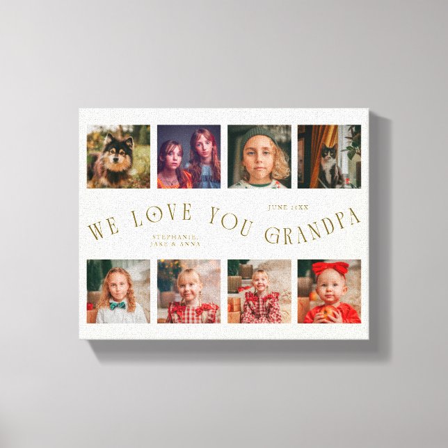 We Love You Grandpa | 8 Photo Grid Cream Canvastryck (Framsida)