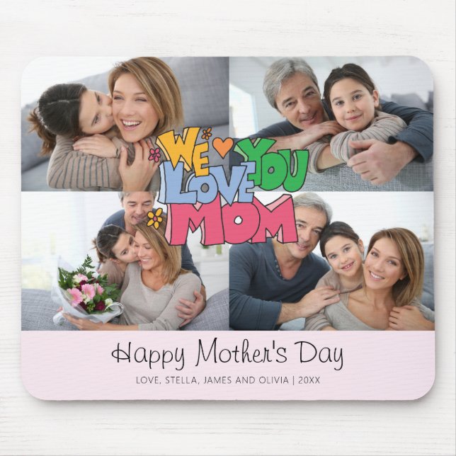 We Love You Mother's Day 4 Photo Musmatta (Framsidan)