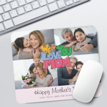 We Love You Mother's Day 4 Photo