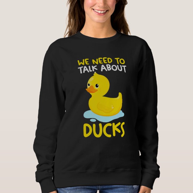 We need to talk about ducks Rubber Duck   T Shirt (Framsida)
