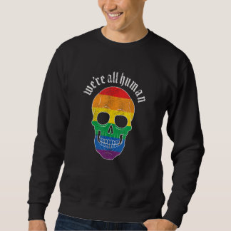 We re All Human  Gay Pride Rainbow Skull  Grunge Lång Ärmad Tröja
