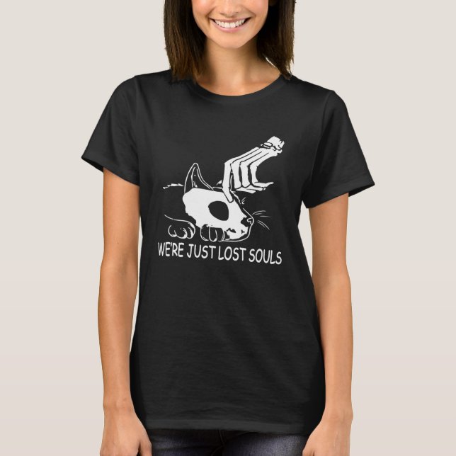 We re Just Lost Souls Skull Skeleton Cat Halloween T Shirt (Framsida)
