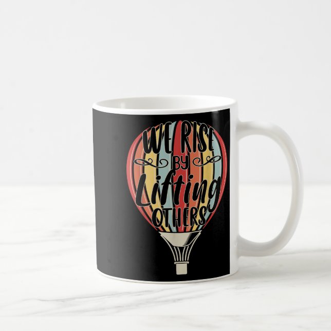 We Rise By Lifting Others Funny Air Balloon Motiva Kaffemugg (Höger)