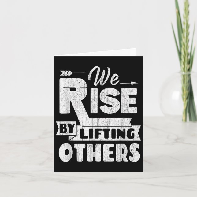 We Rise By Lifting Others Insrational &amp; Motiva Kort (Framsida)